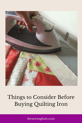 Things to Consider Before Buying Quilting Iron