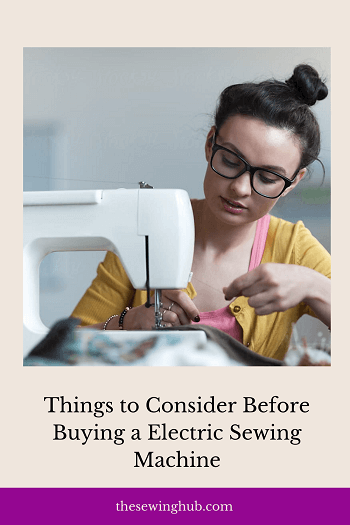 Things to Consider Before Buying a Electric Sewing Machine