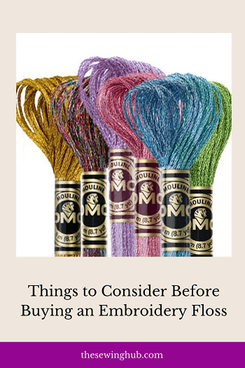 Things to Consider Before Buying an Embroidery Floss