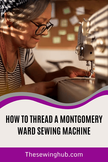 How To Thread A Montgomery Ward Sewing Machine