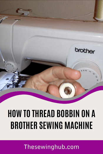 How To Thread Bobbin On a Brother Sewing Machine